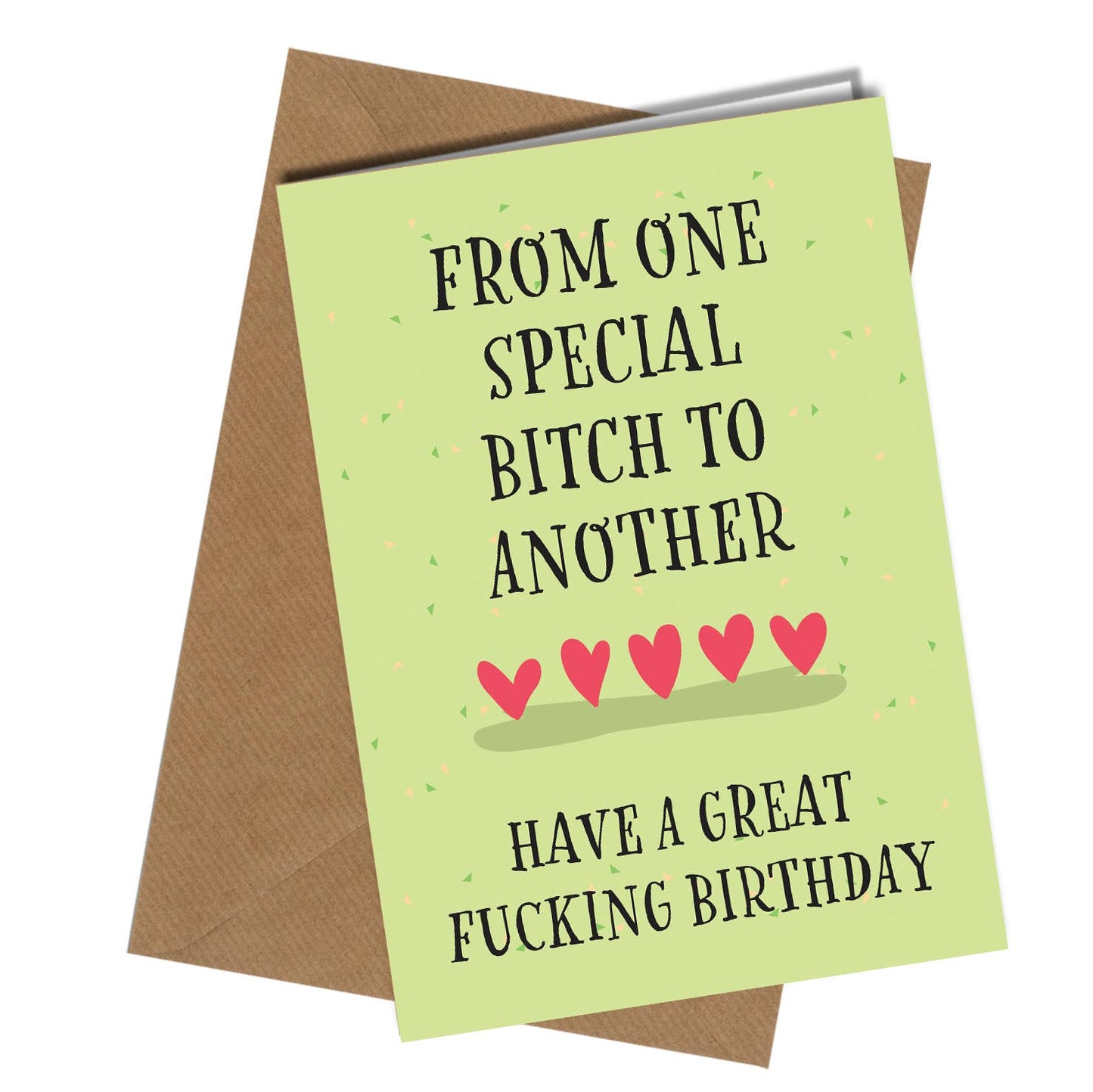 One Special Bitch Birthday Card