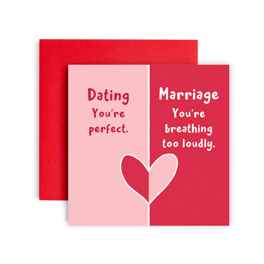 Dating vs Marriage Valentine’s Day Card