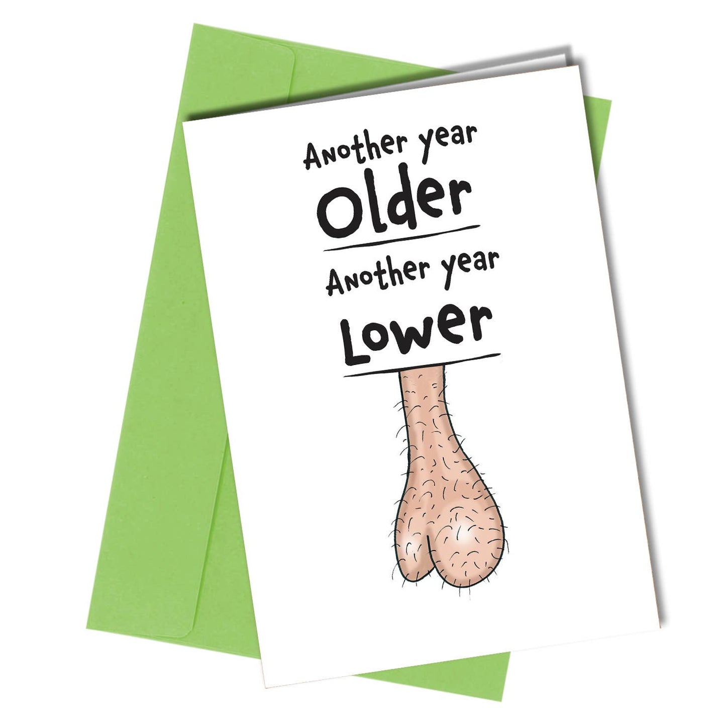 #332 Another year lower / Funny Birthday card / Friend Dad