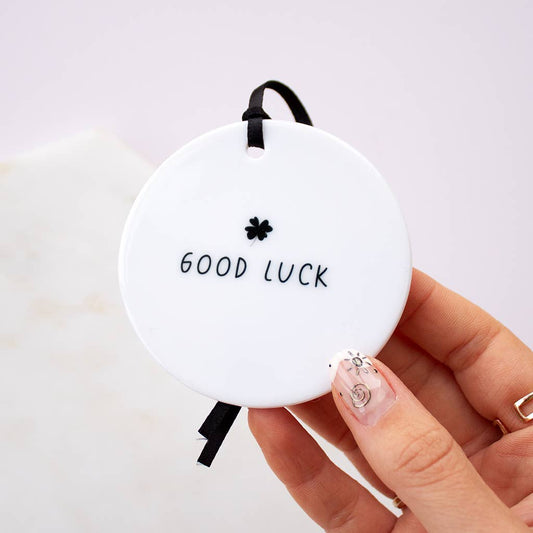 "GOOD LUCK" Round ceramic keepsake