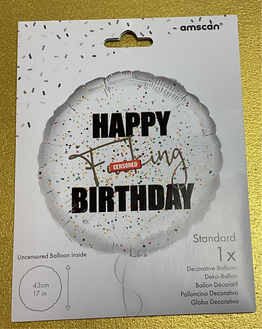 Happy *censored* birthday foil balloon