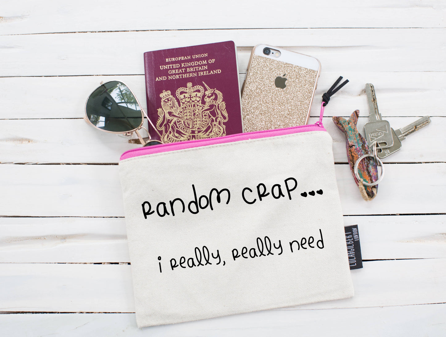 'Random Crap, I Really Really Need' Zippered Pouch